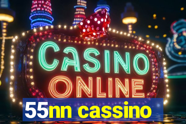 55nn cassino